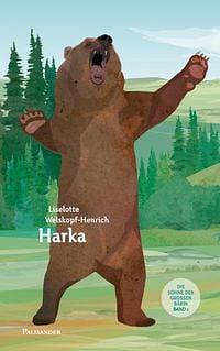 Harka by Liselotte Welskopf-Henrich