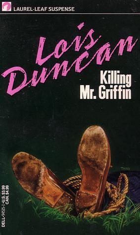 Killing Mr. Griffin by Lois Duncan