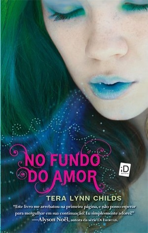 No fundo do amor by Tera Lynn Childs