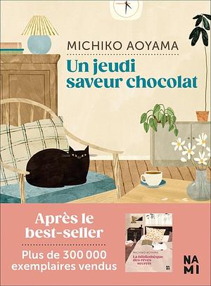 Un jeudi saveur chocolat: roman by 青山智子, Michiko Aoyama