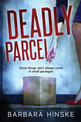 Deadly Parcel by Barbara Hinske