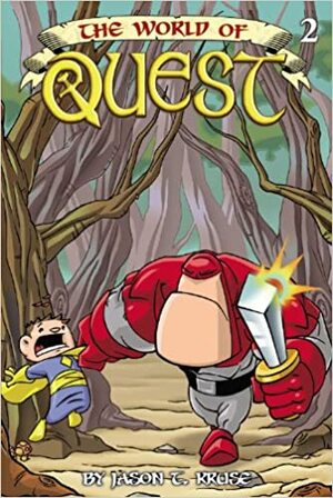 The World of Quest, Volume 2 by Jason T. Kruse