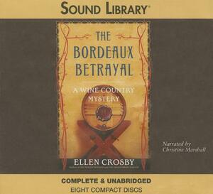 The Bordeaux Betrayal by Ellen Crosby