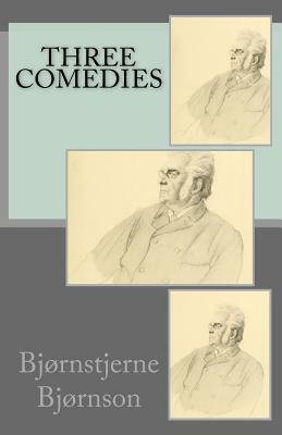 Three Comedies by Bjørnstjerne Bjørnson