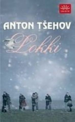 Lokki by Anton Chekhov, Anton Tšehov