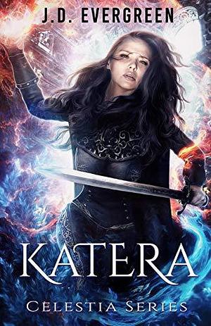 Katera by J.D. Evergreen, J.D. Evergreen