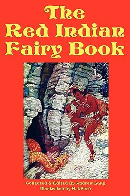 The Red Indian Fairy Book by 