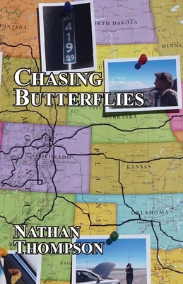 Chasing Butterflies by Nathan Thompson