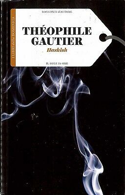 Hashish by Théophile Gautier