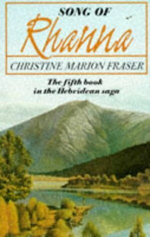 Song of Rhanna by Christine Marion Fraser