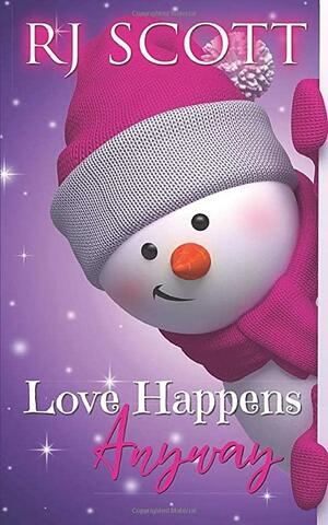 Love Happens Anyway by RJ Scott