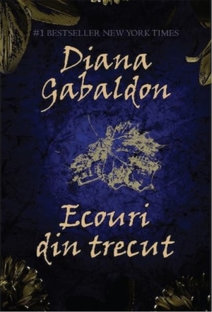 Ecouri din trecut by Diana Gabaldon