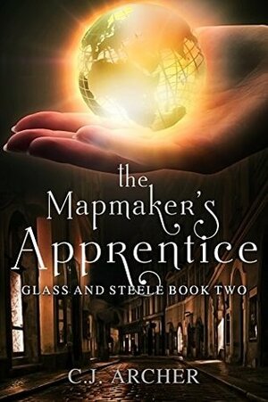 The Mapmaker's Apprentice by C.J. Archer