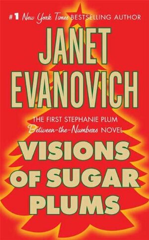 Visions of Sugar Plums by Janet Evanovich