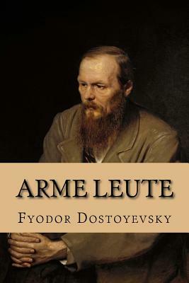 Arme Leute by Fyodor Dostoevsky