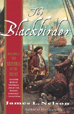 The Blackbirder: Book Two of the Brethren of the Coast by James L. Nelson