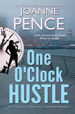 One O'Clock Hustle: An Inspector Rebecca Mayfield Mystery by Joanne Pence