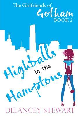 Highballs in the Hamptons by Delancey Stewart