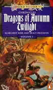 Dragons of Autumn Twilight by Margaret Weis, Tracy Hickman