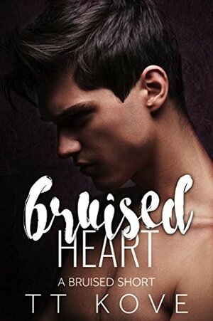 Bruised Heart (Bruised #1.5) by T.T. Kove