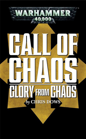 Glory from Chaos by Chris Dows