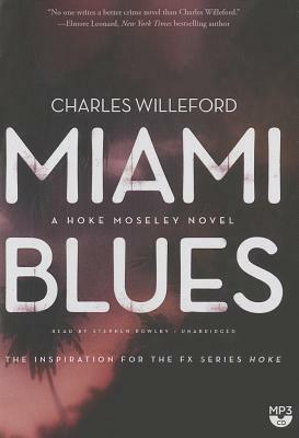 Miami Blues by Charles Willeford