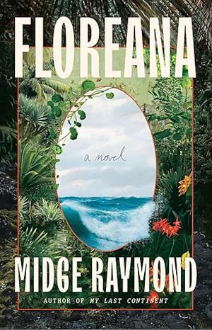 Floreana by Midge Raymond