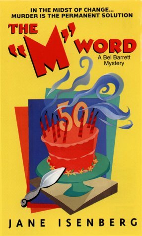 The M Word by Jane Isenberg