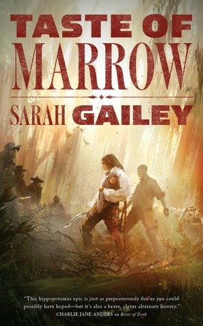 Taste of Marrow by Sarah Gailey