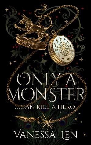 Only a Monster by Vanessa Len