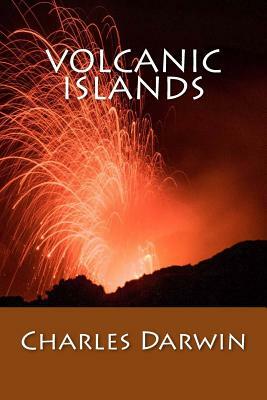 Volcanic Islands by Charles Darwin