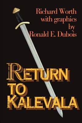 Return to Kalevala by Richard Worth