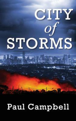 City of Storms by Paul Campbell