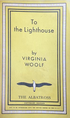 To the Lighthouse by Virginia Woolf