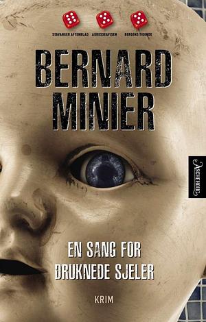 En sang for druknede sjeler by Bernard Minier, Christina Revold