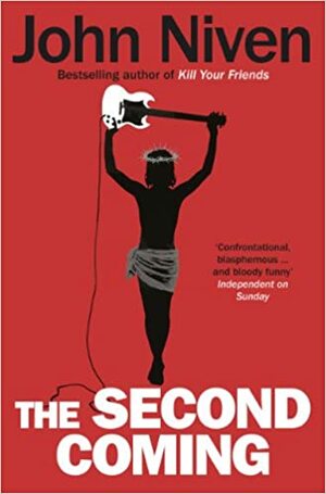 The Second Coming by John Niven