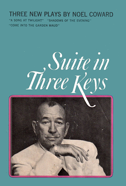 Suite in Three Keys by Noël Coward