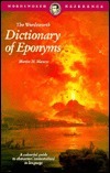 Dictionary of Eponyms by Martin H. Manser