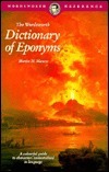 Dictionary of Eponyms by Martin H. Manser