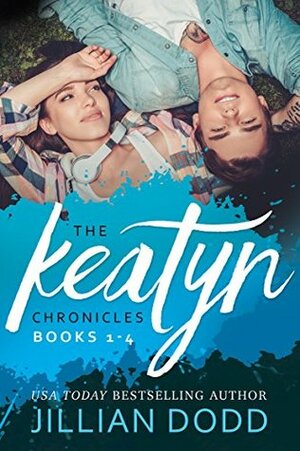The Keatyn Chronicles: Books 1-4: A Prep School Romance by Jillian Dodd