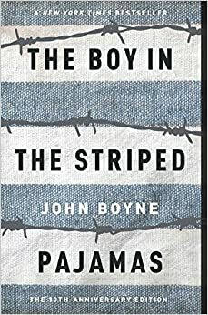 The Boy In The Striped Pajamas by John Boyne