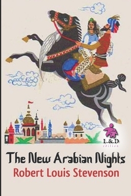 The New Arabian Nights by Robert Louis Stevenson