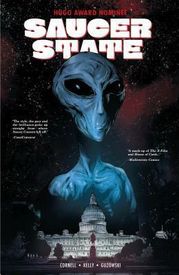 Saucer State by Paul Cornell, Ryan Kelly