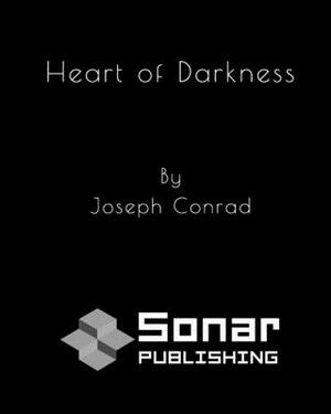 Heart of Darkness by Joseph Conrad