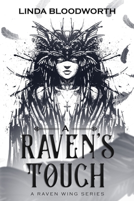 A Raven's Touch by Linda Bloodworth