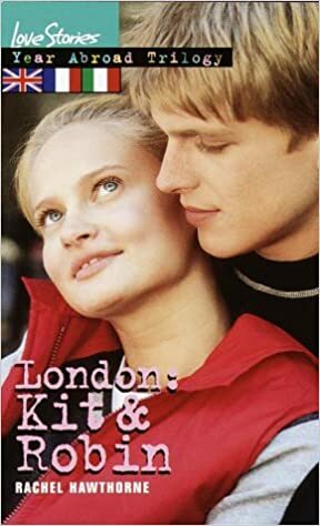 London: Kit & Robin by Rachel Hawthorne