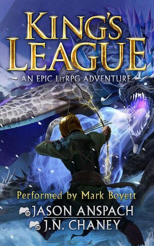 King's League by Jason Anspach, J.N. Chaney