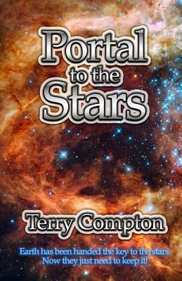 Portal to the Stars: The Alcantaran Series by Terry Compton