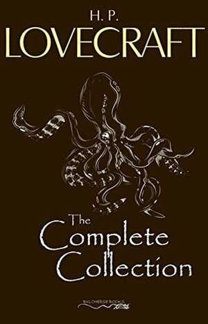 Complete Collection Of H. P. Lovecraft - 150 eBooks With 100+ Audiobooks by H.P. Lovecraft