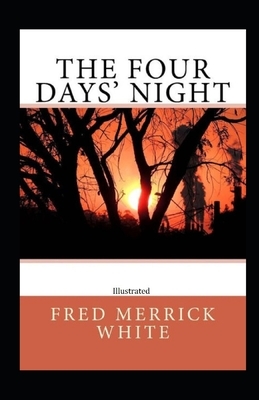 The Four Days' Night Illustrated by Fred Merrick White